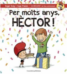 per molts anys, hector!-roger roig-hugo prades-9788490345870