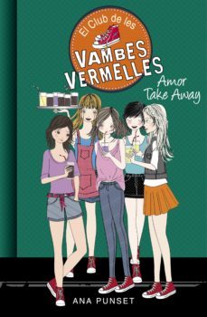 el club de les vambes vermelles 9 - amor take away-ana punset-9788490437070
