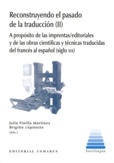 reconstruyendo el pasado de la traduccion  ii-julia pinilla martinez-brigitte lepinette-9788490454770