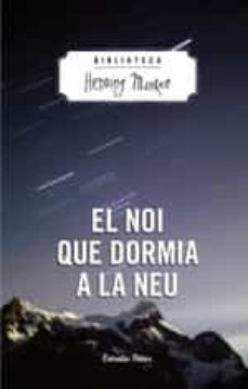 el noi que dormia a la neu-henning mankell-9788490574270