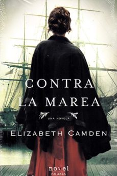 contra la marea-elizabeth camden-9788490616970