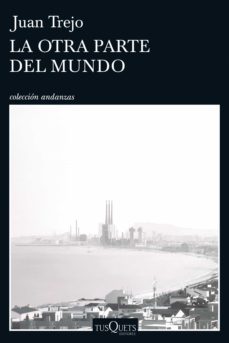 la otra parte del mundo (ebook)-juan trejo-9788490664070