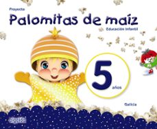 proyecto palomitas de maiz educacion infantil 5 años galicia castellano-9788490679470