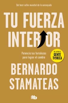 tu fuerza interior-bernardo stamateas-9788490706770