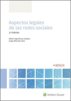 aspectos legales de las redes sociales (3.ª edicion) (ebook)-albert agustinoy guilayn-9788490905470