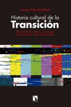 historia cultural de la transicion (ebook)-carmen peña ardid-9788410671324