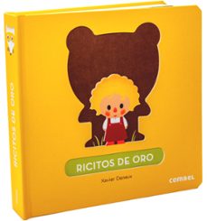 rincon de cuentos: ricitos de oro-xavier deneux-9788491011170