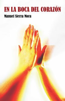 (i.b.d.) en la boca del corazon-manuel sierra mora-9788491120070