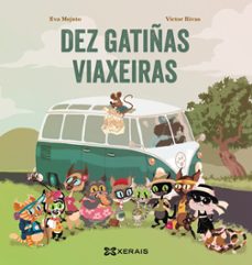 dez gatiñas viaxeiras-eva mejuto-9788491216070