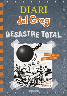 diari del greg 14. desastre total (cat)-jeff kinney-9788491379270