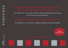 procedimiento administrativo comun de las administraciones publicas. regimen juridico del sector publico. esquemas. (ebook)-9788491480570