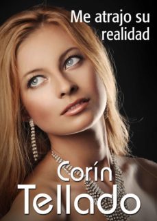 me atrajo su realidad (ebook)-corin tellado-9788491622970