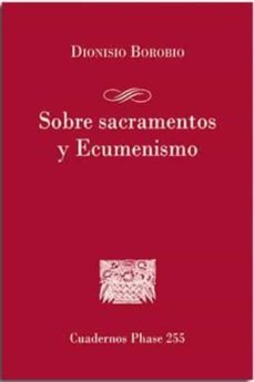 sobre sacramentos y ecumenismo-dionisio borobio garcia-9788491653370