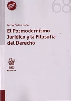 el posmodernismo juridico y la filosofia del derecho-9788491692270