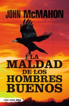 la maldad de los hombres buenos (ebook)-9788491879770