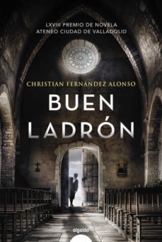 buen ladrón-christian fernandez alonso-9788491897170