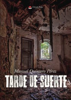 (i.b.d.) tarde de suerte-manuel quintero perez-9788491941170