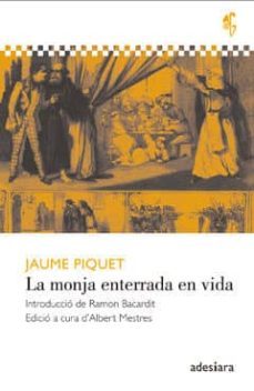la monja enterrada en vida-jaume piquet i piera-9788492405770