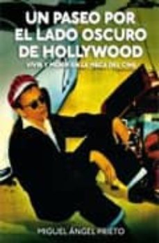 un paseo por el lado oscuro de hollywood-9788492626670