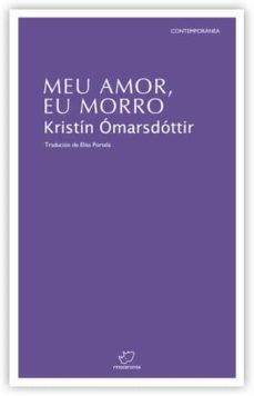 meu amor, eu morro-kristin omarsdottir-9788492866670