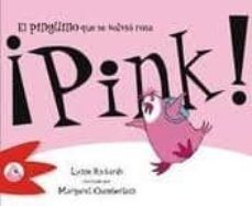 pink! el pinguino que se volvio rosa (animables)-rickards lynne-9788492880270
