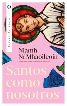 santos como nosotros-niamh ni mhaoileoin-9788492919970
