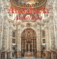 andalucia visitada = andalusia visited (ed. bilingue ingles-españ ol)-9788493227470