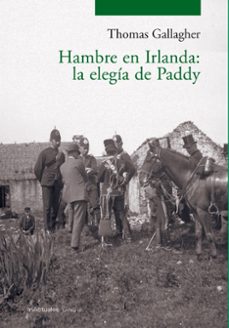 hambre en irlanda: la elegia de paddy-thomas gallagher-9788493438470