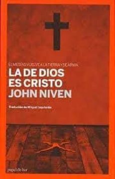 la de dios es cristo-john niven-9788493667870
