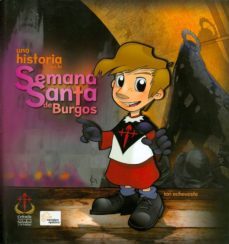 una historia en la semana de burgos-ion echeveste-9788493809270