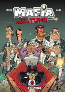 mafia la familia tuno-herve richez-9788493863470