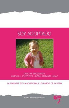 soy adoptado: la vivencia de la adopcion a lo largo de la vida-9788493894870