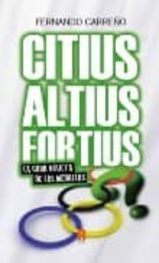 citius altius fortius-fernando miguel carreño ocaña-9788493961770