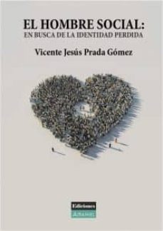 el hombre social-vicente jesus prada gomez-9788494156670