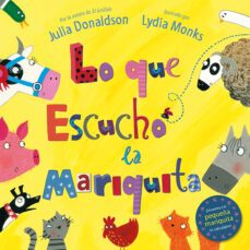 lo que escucho la mariquita-julia donaldson-9788494163470