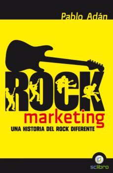 rock marketing: un historia del rock diferente-9788494180170