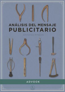 analisis del mensaje publicitario-antonio pineda-9788494296970