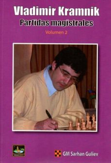 vladimir kramnik: partidas magistrales (vol. 2)-sarhan guliev-9788494344770