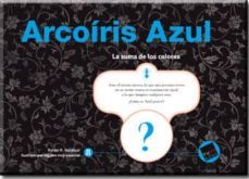 arcoiris azul: la suma de los colores-9788494361470