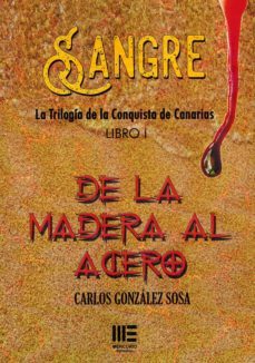 sangre: la trilogia de la conquista de canarias-9788494574870