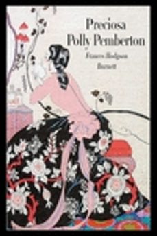 preciosa polly pemberton (ed. ilustrada)-9788494687570
