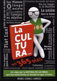 la cultura en 365 dias-pedro gomez carrizo-9788494694370
