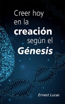 creer hoy en la creacion segun el genesis (ebook)-ernest lucas-9788494753770