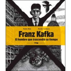 franz kafka, el hombre que trascendió su tiempo-radek maly-9788494773570