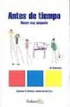 antes de tiempo: nacer muy pequeño (2ª ed.)-carmen r. pallas-javier de la cruz-9788495028570