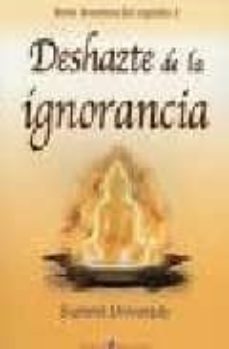 deshazte de la ignorancia-9788495513670