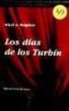 los dias de los turbin-mijail bulgakov-9788495576170