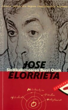 sindikalismoaren berri onak-jose elorrieta-nagore izagirre-9788495589170