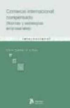 comercio internacional compensado: normas y estrategias empresari ales-9788496354470