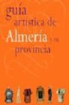 guia artistica de almeria y su provincia-9788496556270
